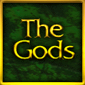 The Gods